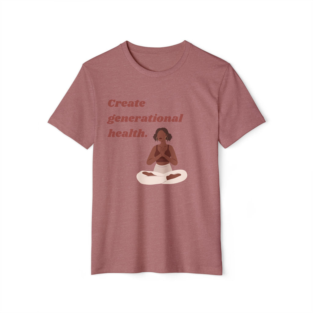 Create Generational Health ~ Unisex Recycled Organic T-Shirt
