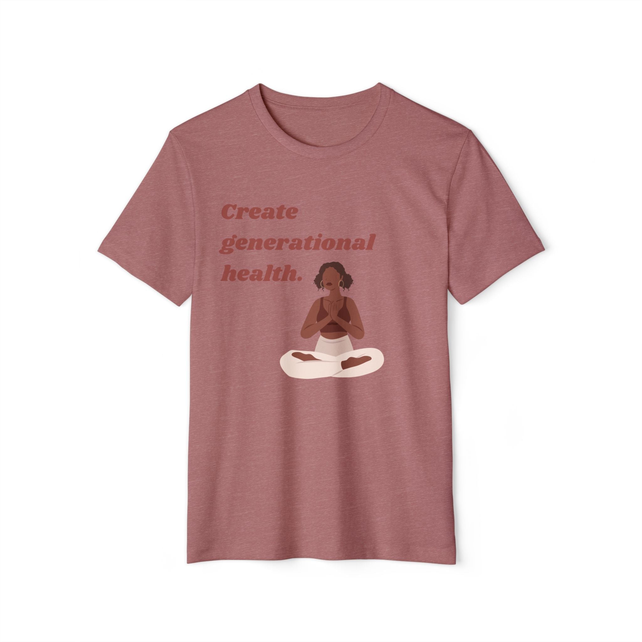 Create Generational Health ~ Unisex Recycled Organic T-Shirt